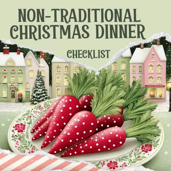 Non-Traditional Christmas Dinner Checklist: Fresh Holiday Menu
